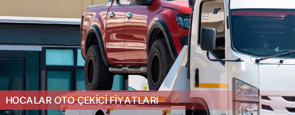 Hocalar İlçemi Oto Çekici Fiyatları